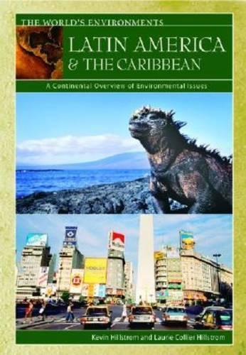Бумажная книга «Latin America & the Caribbean: A Continental Overview of Environmental Issues», авторов Кевин Хиллстром, Лори Кольер Хиллстром - фото №1
