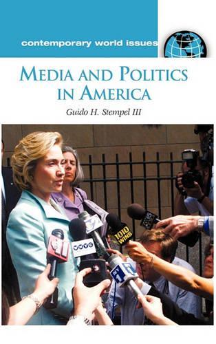 Паперова книга «Media and Politics in America: A Reference Handbook», автор Гвідо Х. Штемпель - фото №1