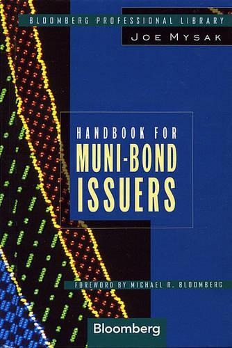 Паперова книга «Handbook for Muni-Bond Issuers», автор Джо Майсак - фото №1