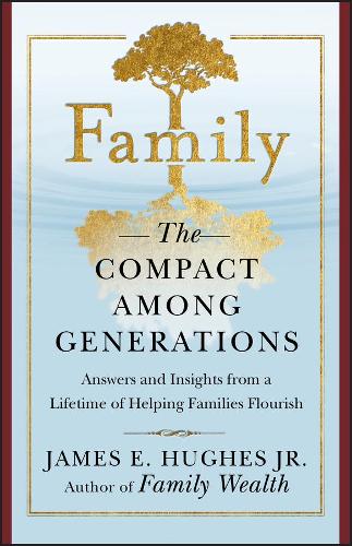 Паперова книга «Family: The Compact Among Generations», автор Джеймс Е. Г'юз - фото №1