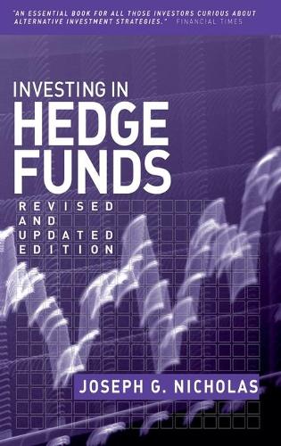 Бумажная книга «Investing in Hedge Funds», автор Джозеф Г. Николас - фото №1