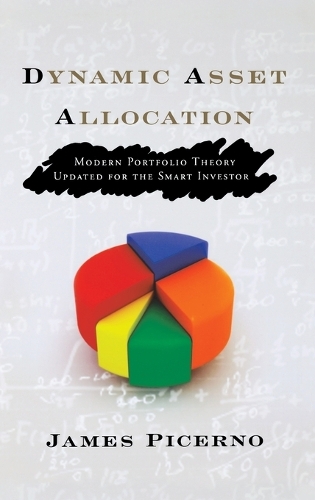 [object Object] «Dynamic Asset Allocation: Modern Portfolio Theory Updated for the Smart Investor», автор Джеймс Пикерно - фото №1