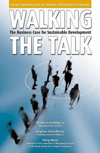 Бумажная книга «Walking the Talk: The Business Case for Sustainable Development», авторов Филип Уоттс, Стефан Шмидхейни - фото №1