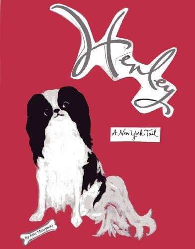 Паперова книга «Henley: A New York Tail», автор Джулі Мушинські - фото №1