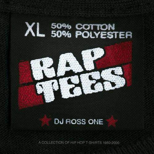Бумажная книга «Rap Tees: A Collection of Hip-Hop T-Shirts 1980-1999», автор Росс Шварцман - фото №1