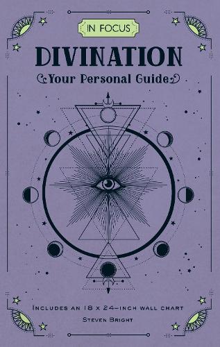 Бумажная книга «In Focus Divination: Your Personal Guide», автор Стивен Брайт - фото №1