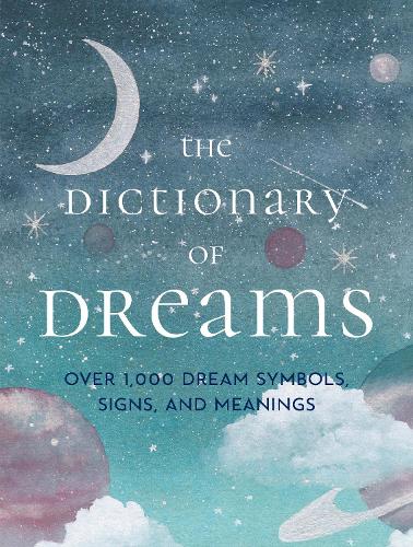 Бумажная книга «The Dictionary of Dreams: Over 1,000 Dream Symbols, Signs, and Meanings - Pocket Edition», авторов Густавус Хиндман Миллер, Анри Бергсон, Зигмунд Фрейд - фото №1