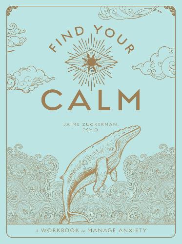 Паперова книга «Find Your Calm: A Workbook to Manage Anxiety», автор Хайме Цукерман - фото №1