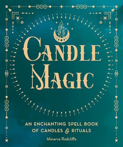 Паперова книга «Candle Magic: An Enchanting Spell Book of Candles and Rituals», автор Мінерва Редкліфф - фото №1
