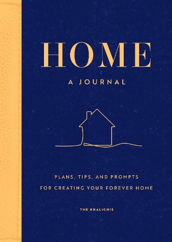 Бумажная книга «Home: A Journal: Plans, Tips, and Prompts for Creating your Forever Home», автор Халиги - фото №1