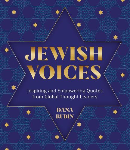 Бумажная книга «Jewish Voices: Inspiring & Empowering Quotes from Global Thought Leaders», автор Дана Рубин - фото №1