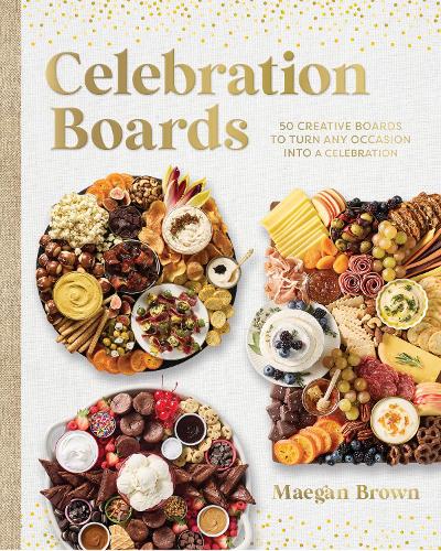 Бумажная книга «Celebration Boards: 50 Creative Boards to Turn Any Occasion into a Celebration», автор Мейган Браун - фото №1