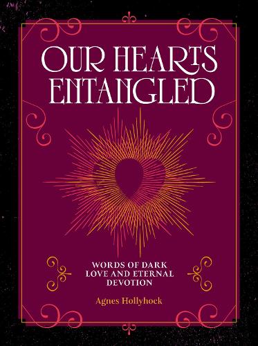 Паперова книга «Our Hearts Entangled: Words of Dark Love & Eternal Devotion» - фото №1