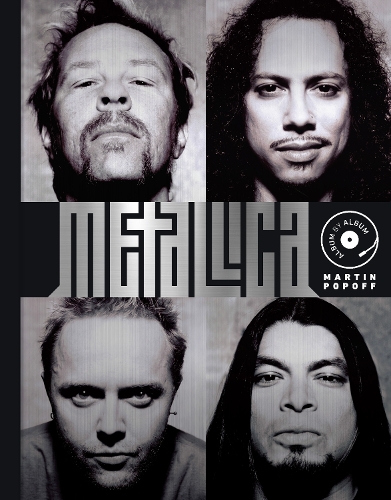 Бумажная книга «Metallica: Album by Album», автор Мартин Попофф - фото №1