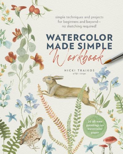 Бумажная книга «Watercolor Made Simple Workbook: Simple techniques and projects for beginners and beyond—no sketching required! - 20 all-new paintings on watercolor paper», автор Ники Трайкос - фото №1