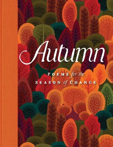 Бумажная книга «Autumn: Poems for the Season of Change», автор Редакторы издательства "Wellfleet Press" - фото №1