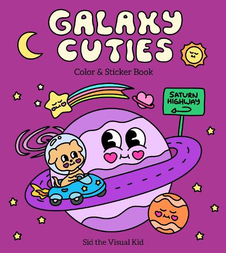 Бумажная книга «Galaxy Cuties Color & Sticker Book: A Playful Planet-Hopping Adventure with Cosmic Friends - Includes 50 Stickers!», авторов Sid the Visual Kid, Сидней Ирвин - фото №1