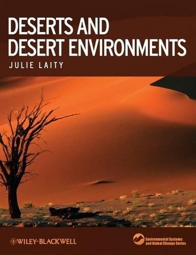 Бумажная книга «Deserts and Desert Environments», автор Джули Дж. Лейти - фото №1