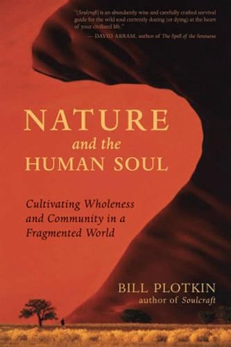 Бумажная книга «NATURE AND THE HUMAN SOUL», автор Билл Плоткин - фото №1