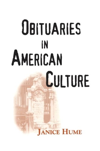 Паперова книга «Obituaries in American Culture», автор Дженіс Х'юм - фото №1