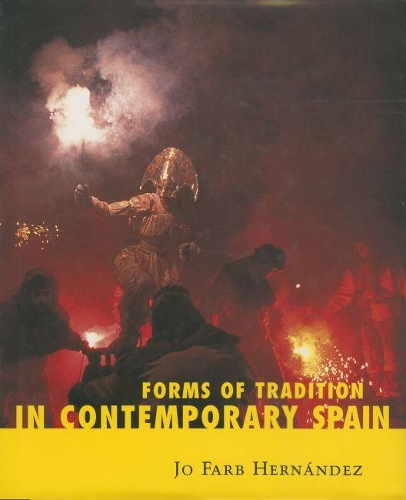 Паперова книга «Forms of Tradition in Contemporary Spain», автор Джо Фарб Ернандес - фото №1
