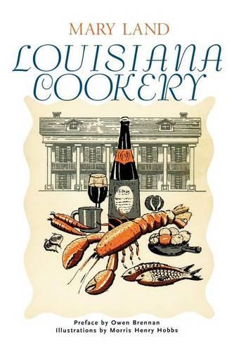 Паперова книга «Louisiana Cookery», автор Мері Ленд - фото №1
