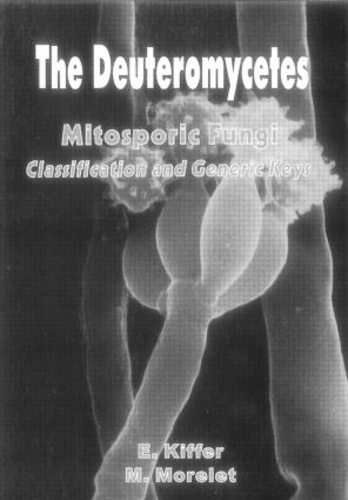Паперова книга «The Deuteromycetes - Mitosporic Fungi: Classification and Generic Keys», авторів А Мореле, Е Потхед - фото №1