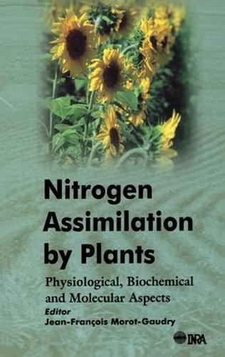 Бумажная книга «Nitrogen Assimilation by Plants: Physiological, Biochemical, and Molecular Aspects», автор Дж Ф Моро-Годри - фото №1