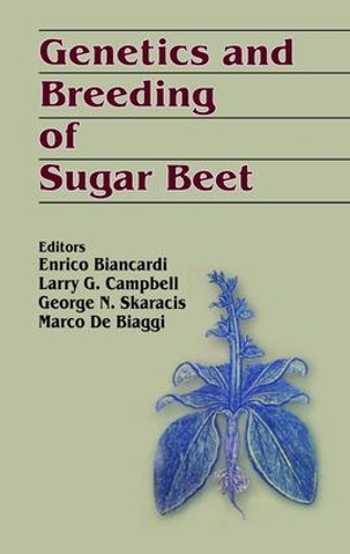 Бумажная книга «Genetics and Breeding of Sugar Beet», авторов Энрико Бьянкарди, Ларри Кэмпбелл, Марко Де Бьяджи - фото №1
