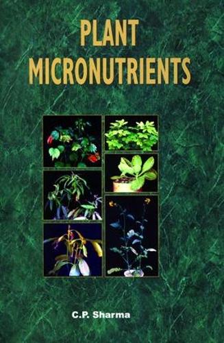 Бумажная книга «Plant Micronutrients», автор К. П. Шарма - фото №1