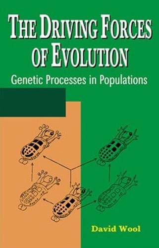 Бумажная книга «The Driving Forces of Evolution: Genetic Processes in Populations», автор Дэвид Вул - фото №1