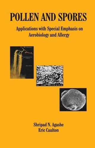 Бумажная книга «Pollen and Spores: Applications with Special Emphasis on Aerobiology and Allergy», авторов Эрик Коултон, С. Н. Агаше - фото №1
