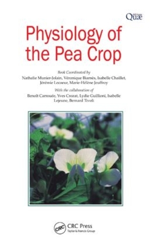 Паперова книга «Physiology of the Pea Crop», авторів Ізабель Шайє, Наталі Муньє-Жолен, Вероніка Біарнес - фото №1