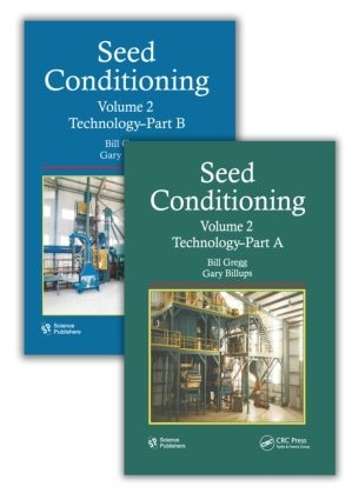 Бумажная книга «Seed Conditioning, Volume 2: Technology--Parts A & B», авторов Билл Грегг, Гэри Биллапс - фото №1