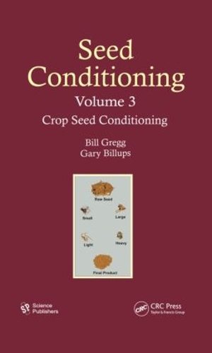 Паперова книга «Seed Conditioning, Volume 3: Crop Seed Conditioning», авторів Білл Р. Грегг, Гарі Л. Біллапс - фото №1