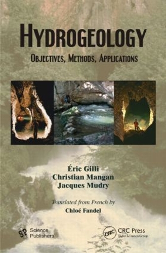 Паперова книга «Hydrogeology: Objectives, Methods, Applications», авторів Крістіан Манган, Жак Мудрі, Ерік Джиллі - фото №1