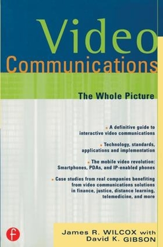 Бумажная книга «Video Communications: The Whole Picture», автор Джеймс Уилкокс - фото №1