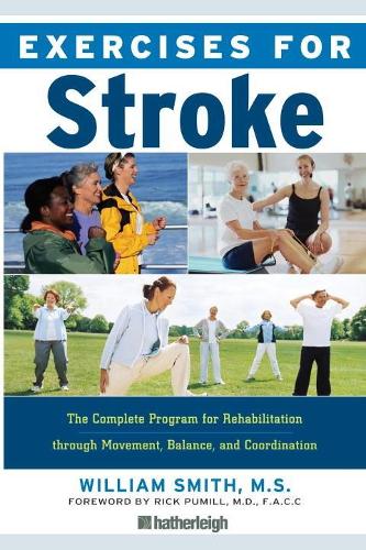 Паперова книга «Exercises For Stroke: Safe and Effective Exercise Plan for Improved Movement, Balance, and Coordination for Men and Women Recovering from», автор Уільям Сміт - фото №1