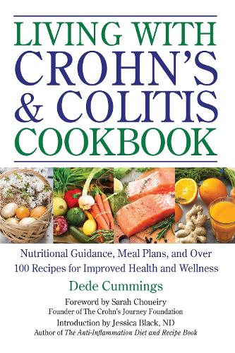 Паперова книга «Living with Crohn's & Colitis Cookbook: A Practical Guide to Creating Your Personal Diet Plan to Wellness», авторів Діді Каммінгс, Джессіка Блек - фото №1