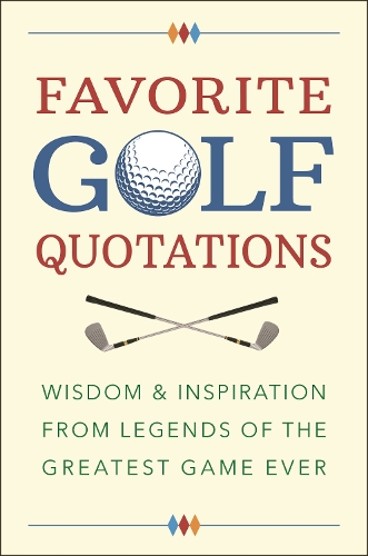 Бумажная книга «Favorite Golf Quotations: Wisdom & Inspiration from Legends of the Greatest Game Ever», автор Джеки Корли - фото №1