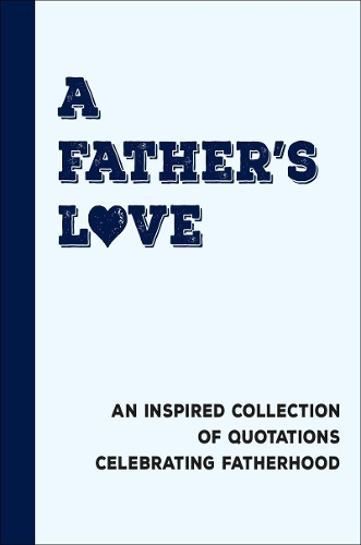 Бумажная книга «I Love Dad: An Inspired Collection of Quotations Celebrating Fatherhood», автор Джеки Корли - фото №1