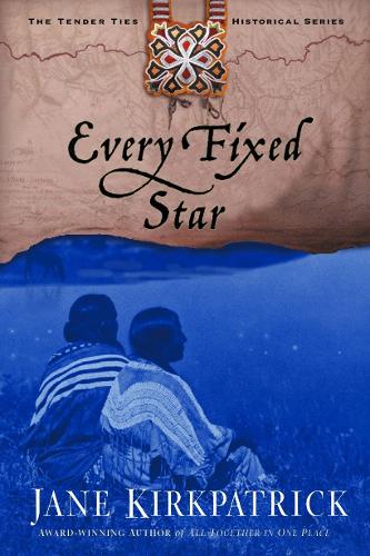 Паперова книга «Every Fixed Star», автор Джейн Кіркпатрік - фото №1