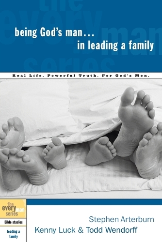 Бумажная книга «Being God's Man in Leading a Family: Real Men, Real Life, Powerful Truth», авторов Кенни Лак, Стивен Артерберн, Тодд Вендорф - фото №1