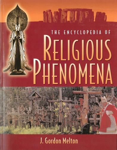 Бумажная книга «The Encyclopedia Of Religious Phenomena», автор Дж. Гордон Мелтон - фото №1
