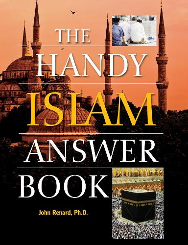 Бумажная книга «The Handy Islam Answer Book», автор Джон Ренард - фото №1