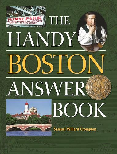 Паперова книга «The Handy Boston Answer Book», автор Семюел Віллард Кромптон - фото №1