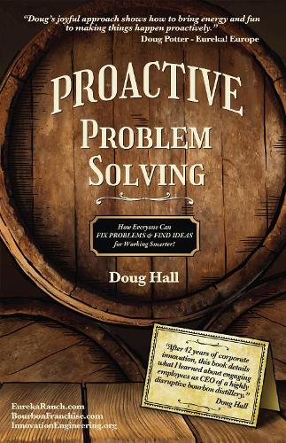 Бумажная книга «Proactive Problem Solving: How Everyone Can Fix Problems & Find Ideas for Working Smarter!», автор Даг Холл - фото №1