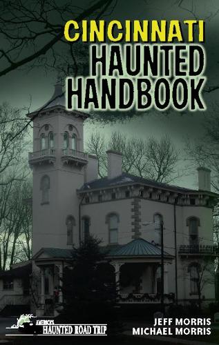 Бумажная книга «Cincinnati Haunted Handbook: Gay Erotic Stories», авторов Джефф Моррис, Майкл Моррис - фото №1