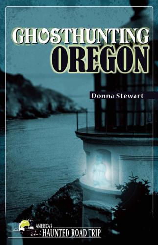 Бумажная книга «Ghosthunting Oregon», автор Донна Стюарт - фото №1