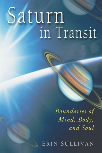 Бумажная книга «Saturn in Transit: Boundaries of Mind, Body and Soul», автор Эрин Салливан - фото №1